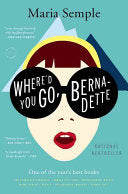 Where'd You Go, Bernadette 9780316204262 Maria Semple Brukte bøker