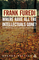 Where Have All the Intellectuals Gone? 2nd Edition 9780826490964 Frank Furedi Brukte bøker