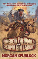 Where in the World Is Osama Bin Laden? 9781846552212 Morgan Spurlock Brukte bøker