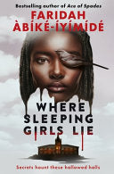Where Sleeping Girls Lie 9781474967549 Faridah Àbíké-Íyímídé Brukte bøker