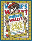 Wheres Wally? the Solid Gold Collection 9781406313536 Martin Handford Brukte bøker