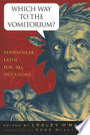 Which Way to the Vomitorium? 9780312242763 Lesley O'Mara Brukte bøker