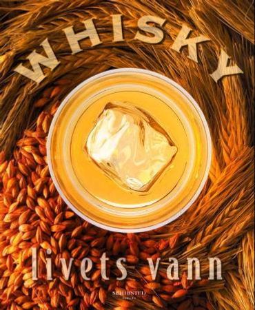 Whisky 9788251618762 Jean-Bastien Rousies Brukte bøker