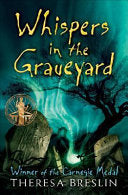 Whispers in the Graveyard 9781405233347 Theresa Breslin Brukte bøker