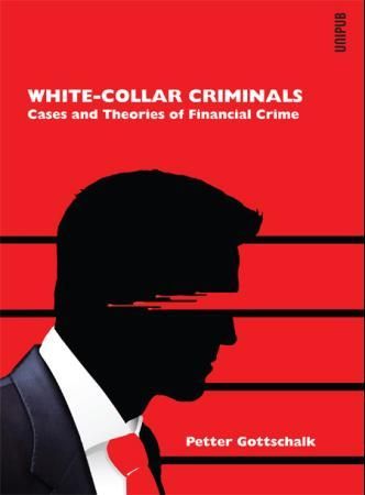 White-collar criminals 9788274775671 Petter Gottschalk Brukte bøker