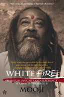 White Fire 9781908408198 Mooji Brukte bøker