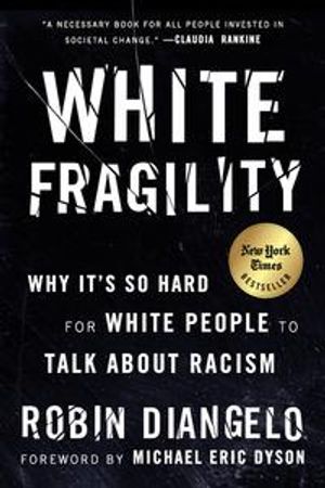 White fragility 9780807047415 Robin J. DiAngelo Brukte bøker
