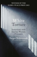 White Torture 9780861548767 Narges Mohammadi Brukte bøker