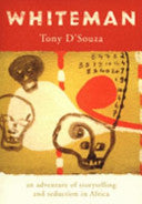 Whiteman 9781846270499 Tony D'Souza Brukte bøker