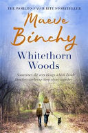 Whitethorn Woods 9780752881478 Maeve Binchy Brukte bøker