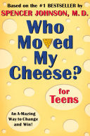 Who Moved My Cheese? for Teens 9780399240072 Spencer Johnson Brukte bøker