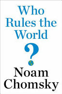 Who Rules the World? 9781250114310 Noam Chomsky Brukte bøker