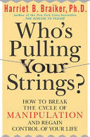 Who's Pulling Your Strings? 9780071446723 Harriet Braiker Brukte bøker