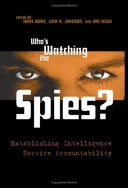 Who's Watching the Spies? 9781574888973 Hans Born Loch K. Johnson Ian Leigh Brukte bøker