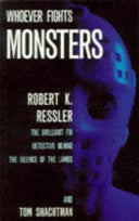 Whoever Fights Monsters 9780671715618 Robert K. Ressler Tom Shachtman Brukte bøker