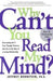 Why Can\'t You Read My Mind? 9781569244753 Jeffrey Bernstein Susan Magee Brukte bøker