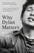 Why Dylan Matters 9780008245467 Richard F. Thomas Brukte bøker