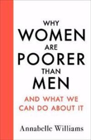 Why Women Are Poorer Than Men and What We Can Do About It 9780241433164 Annabelle Williams Brukte bøker