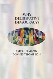 Why Deliberative Democracy? 9780691120195 Dennis F. Thompson Amy Gutmann Brukte bøker