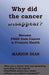 Why Did the Cancer Disappear? 9780957183506 Marion Dias Brukte bøker