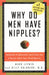 Why Do Men Have Nipples? 9781400082315 M.D. Mark Leyner Billy Goldberg Brukte bøker