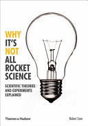 Why It's Not All Rocket Science 9780500292006 Robert Cave Brukte bøker