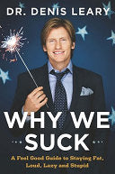 Why We Suck 9780670031603 Denis Leary Brukte bøker