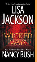 Wicked Ways 9781420118490 Lisa Jackson Nancy Bush Brukte bøker