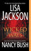 Wicked Ways 9781420118490 Lisa Jackson Nancy Bush Brukte bøker