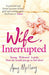 Wife, Interrupted 9780755319565 Amy Molloy Brukte bøker