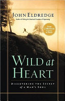 Wild at Heart 9780785287964 John Eldredge Brukte bøker