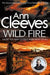Wild fire 9781447278269 Ann Cleeves Brukte bøker