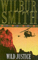 Wild Justice 9780330261043 Wilbur Smith Brukte bøker