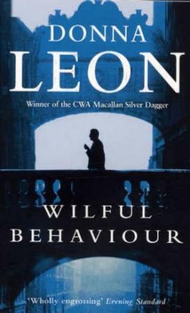 Wilful behaviour 9780099415183 Donna Leon Brukte bøker