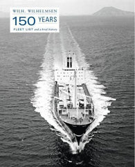 Wilh. Wilhelmsen 150 years 9788280712219 Bjørn Pedersen Hans Chr. Bangsmoen Bård Kolltveit Brukte bøker