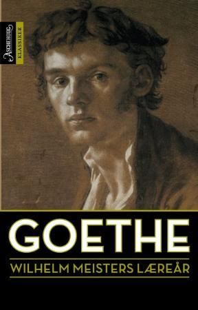 Wilhelm Meisters læreår 9788203193866 Johann Wolfgang von Goethe Brukte bøker