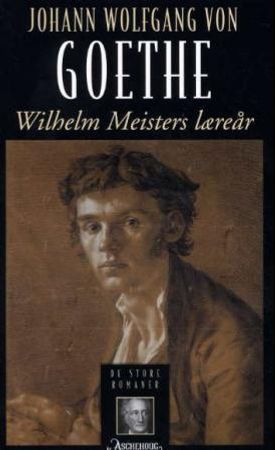 Wilhelm Meisters læreår 9788203205897 Johann Wolfgang von Goethe Brukte bøker