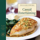 Williams-Sonoma The Best of the Lifestyles: Casual Entertaining 9780848731687 Chuck Williams Brukte bøker