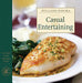 Williams-Sonoma The Best of the Lifestyles: Casual Entertaining 9780848731687 Chuck Williams Brukte bøker