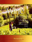 Wine from Sky to Earth 9780911311600 Nicolas Joly Brukte bøker