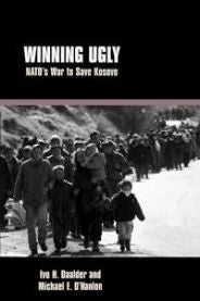 Winning Ugly 9780815716976 Ivo H. Daalder Michael E. O'Hanlon Brukte bøker