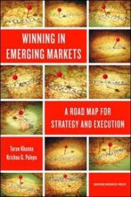 Winning in Emerging Markets: A Road Map for Strategy and Execution 9781422166956 Khanna Tarun Krishna G. Palepu Brukte bøker