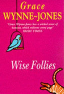 Wise Follies 9780671855185 Grace Wynne-Jones Brukte bøker