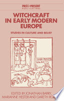Witchcraft in Early Modern Europe 9780521638753 Jonathan Barry Marianne Hester Gareth Roberts Brukte bøker
