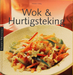 Wok og hurtigsteking (Innbundet) - Bokia.no