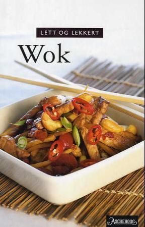 Wok 9788203231858 Steen Larsen Brukte bøker