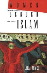Women and Gender in Islam: Historical Roots of a Modern Debate 9780300055832 Leila Ahmed Brukte bøker