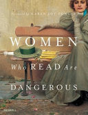 Women who Read are Dangerous 9781858944654 Stefan Bollmann Brukte bøker