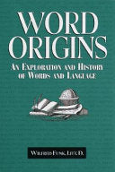 Word Origins and Their Romantic Stories 9780517265741 Wilfred John Funk Brukte bøker