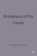 Workplaces of the Future 9780333728000 Chris Warhurst Paul Thompson Brukte bøker